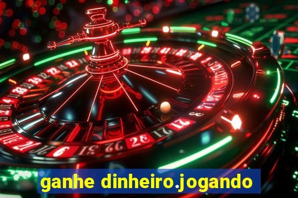 ganhe dinheiro.jogando